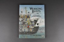 Working Boats: An Inside Look at Ten Amazing Watercraft